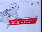 I vincitori del premio Luchetta 2013 